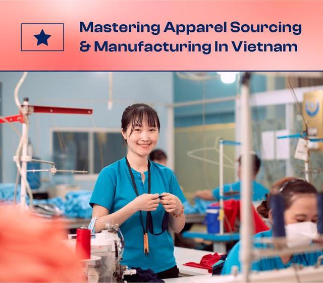 Mastering Apparel Sourcing and Manufacturing in Vietnam:
Inflow’s Comprehensive Guide